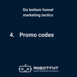 Bottom-Funnel Marketing Tactics: 4 Promo codes. Robot-TXT Search Marketing Consultancy.
