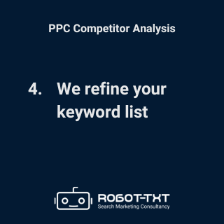 PPC Competitor Analysis: Step 4: We refine your keyword list. Robot-TXT Search Marketing Consultancy.