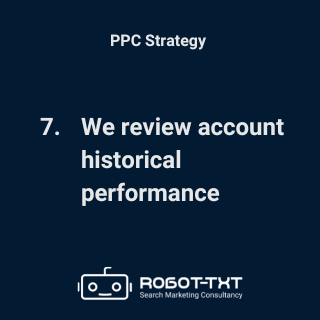 PPC Strategy. We review account historical performance. Robot-TXT Search Marketing Consultancy.