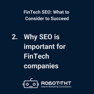 FinTech SEO: What to Consider to Succeed_2 Why SEO is important for FinTech companies. Robot-TXT Search Marketing Consultancy.